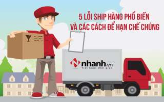 5 lỗi ship hàng phổ biến và các cách để hạn chế chúng